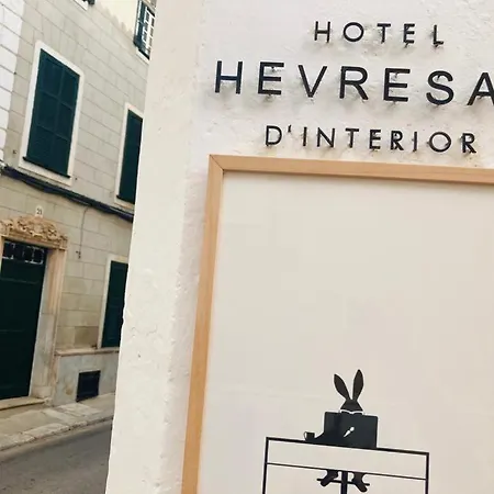 Hevresac Singular & Small Hotel Mahon (Menorca)